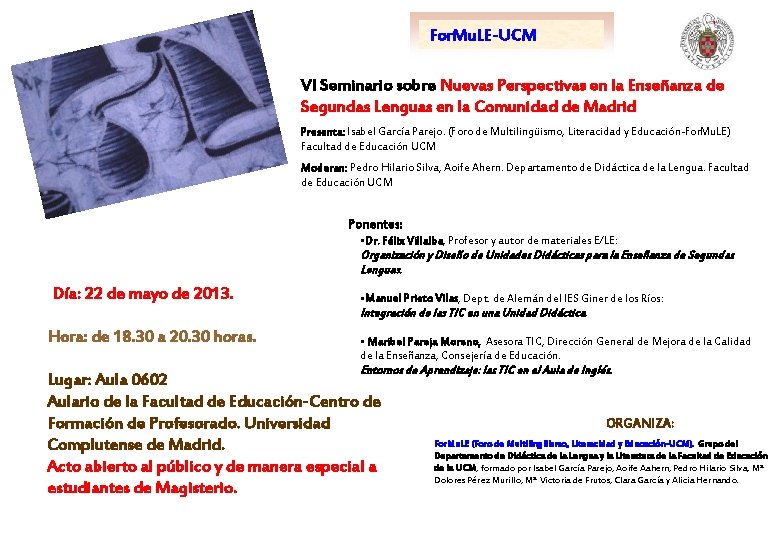 For. Mu. LE-UCM VI Seminario sobre Nuevas Perspectivas en la Enseñanza de Segundas Lenguas