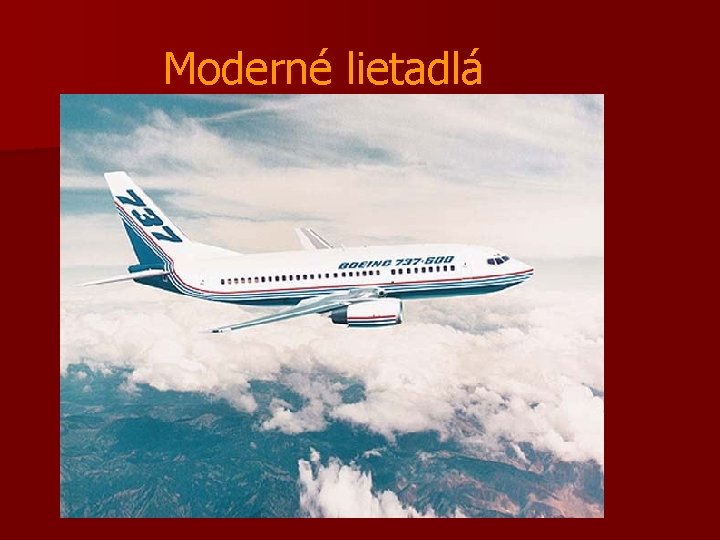 Moderné lietadlá 