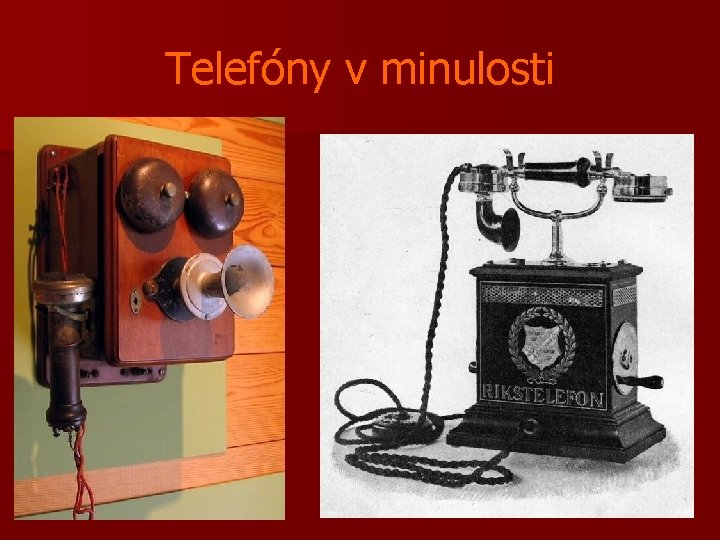 Telefóny v minulosti 