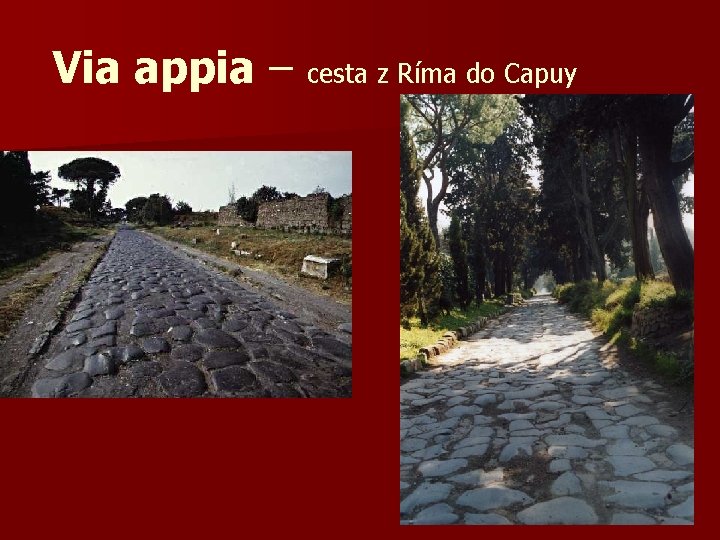 Via appia – cesta z Ríma do Capuy 