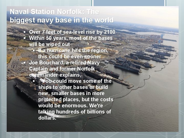 Naval Station Norfolk: The biggest navy base in the world § § Over 7 Naval Station Norfolk: The biggest navy base in the world § § Over 7