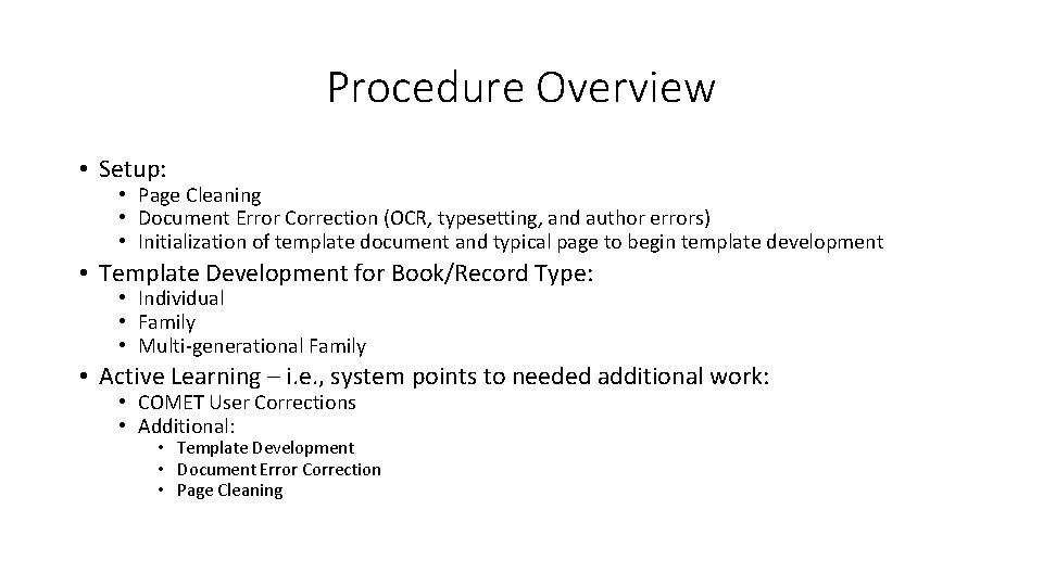 Procedure Overview • Setup: • Page Cleaning • Document Error Correction (OCR, typesetting, and