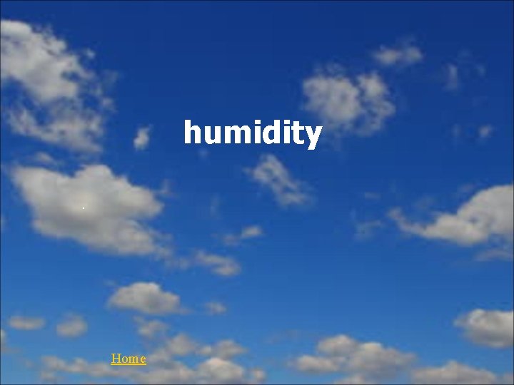 humidity. Home 