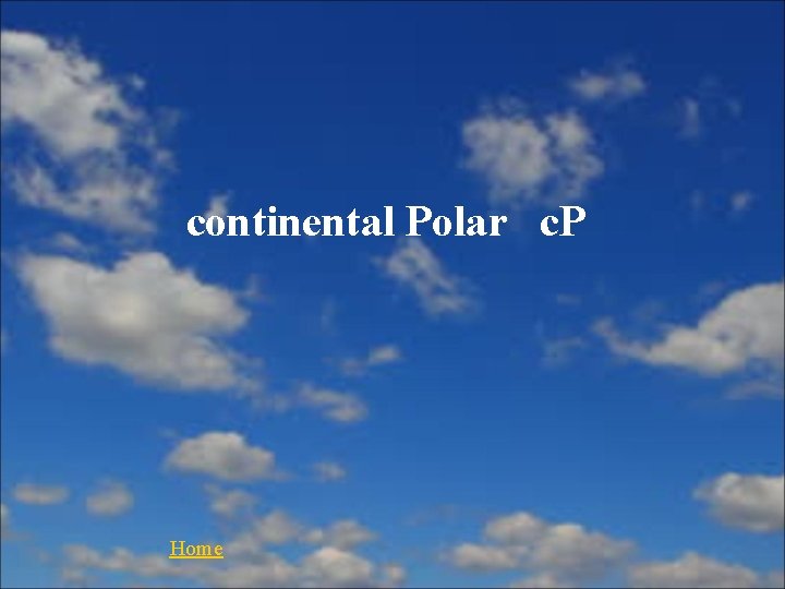 continental Polar c. P Home 