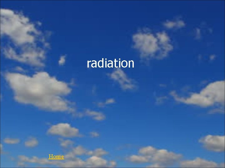 radiation Home 