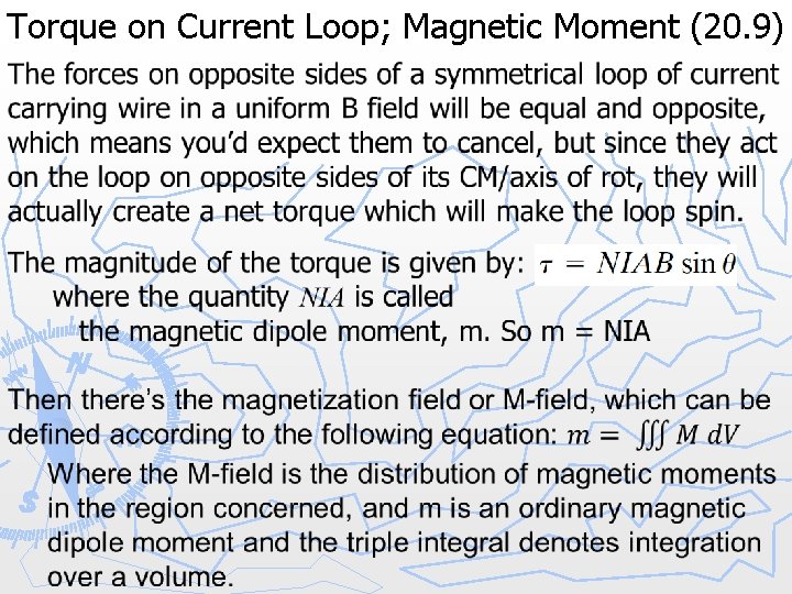 Torque on Current Loop; Magnetic Moment (20. 9) 