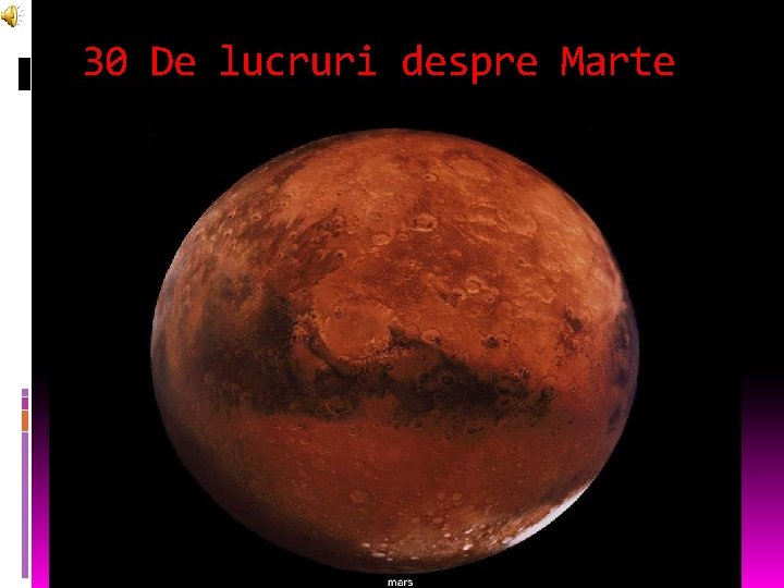 30 De lucruri despre Marte 