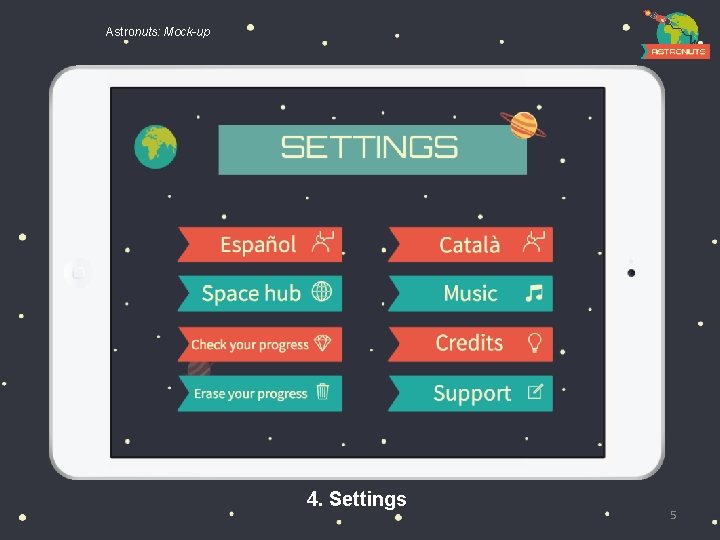 Astronuts: Mock-up 4. Settings 5 