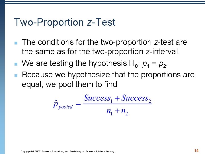 Chapter 22 Comparing Two Proportions Standards 17 and