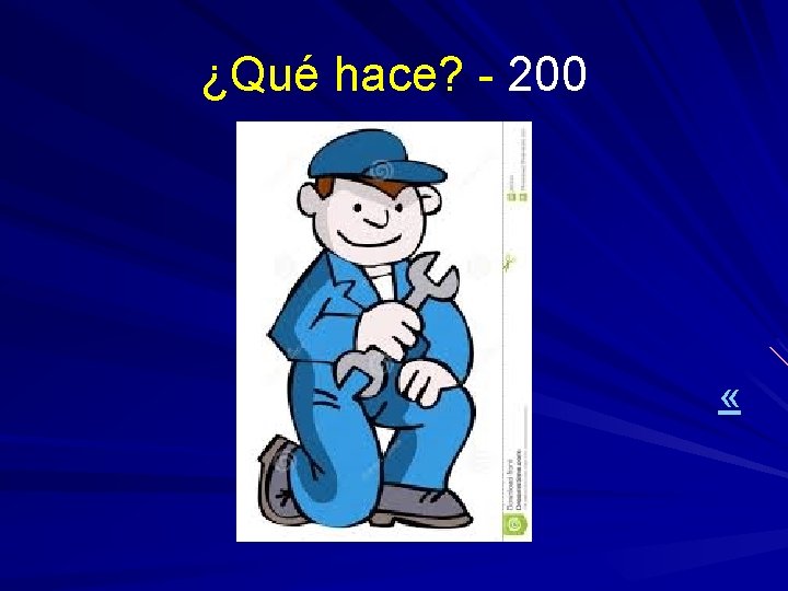 ¿Qué hace? - 200 « 