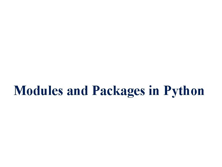 Modules and Packages in Python 