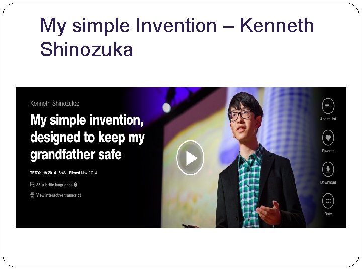My simple Invention – Kenneth Shinozuka 