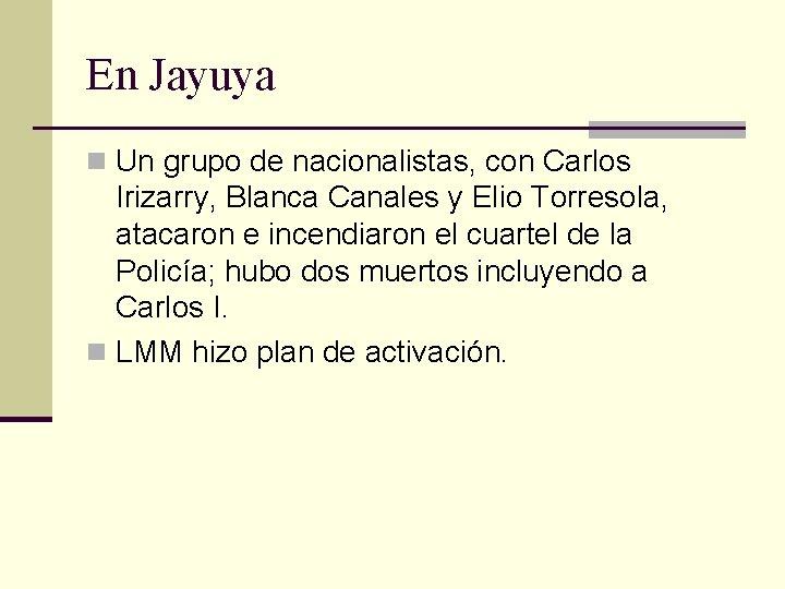 En Jayuya n Un grupo de nacionalistas, con Carlos Irizarry, Blanca Canales y Elio