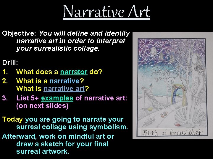 Narrative Art Objective: You will define and identify narrative art in order to interpret