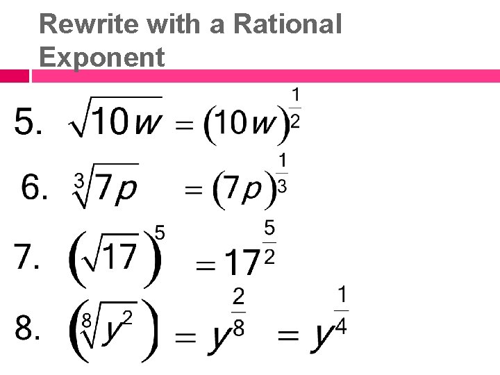 Rewrite with a Rational Exponent 