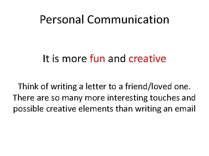 The Importance of Letter Writing Personal Communication Personal