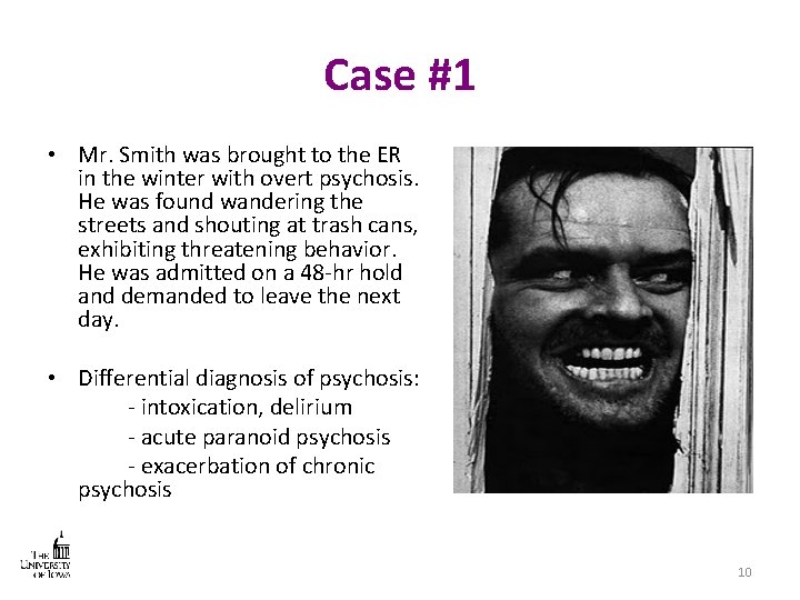 Case #1 • Mr. Smith was brought to the ER in the winter with