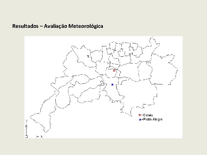 Resultados – Avaliação Meteorológica 