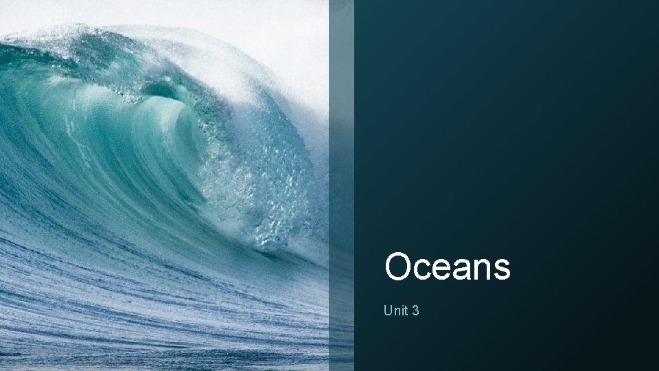 Oceans Unit 3 