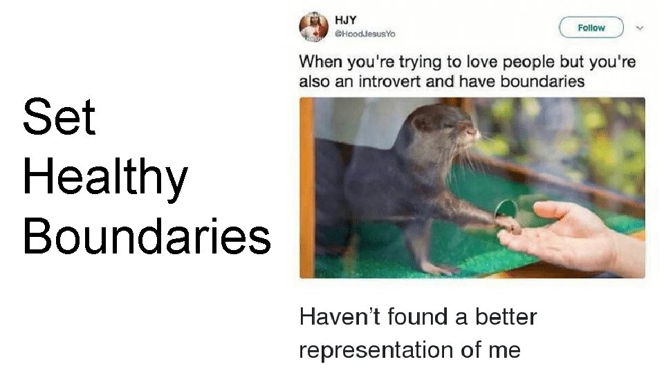 Set Healthy Boundaries 