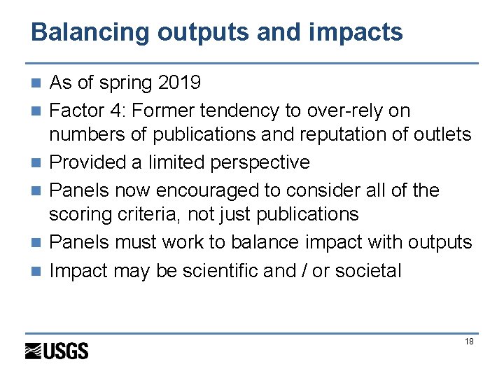 Balancing outputs and impacts n n n As of spring 2019 Factor 4: Former