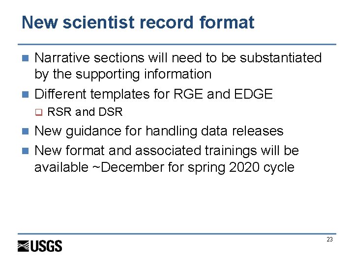 New scientist record format Narrative sections will need to be substantiated by the supporting
