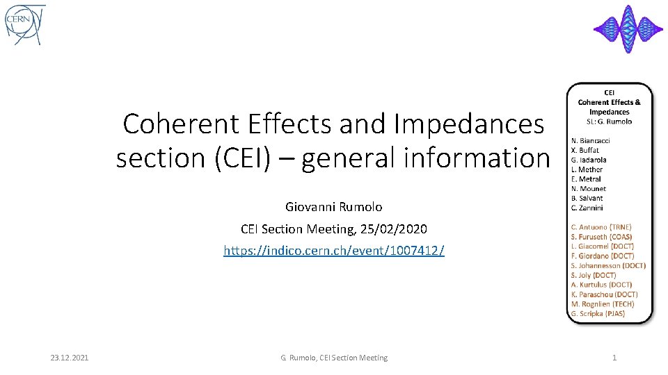 Coherent Effects and Impedances section (CEI) – general information Giovanni Rumolo CEI Section Meeting,
