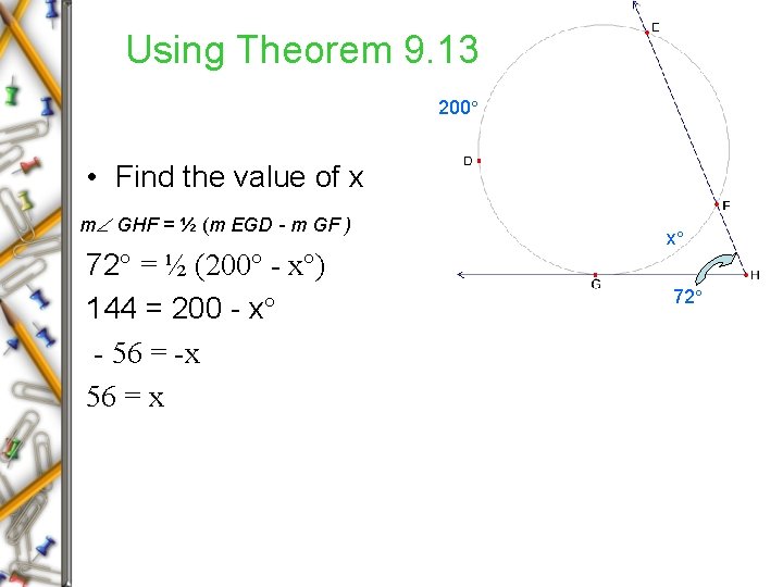 Using Theorem 9. 13 200° • Find the value of x m GHF =