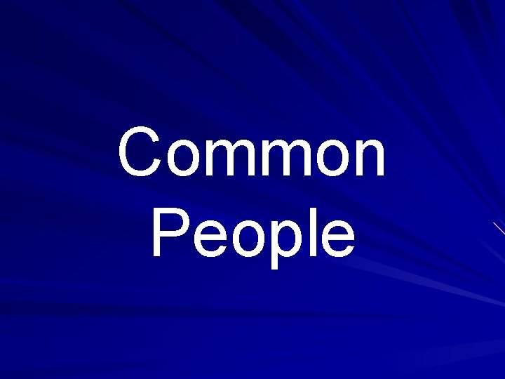 Common People 