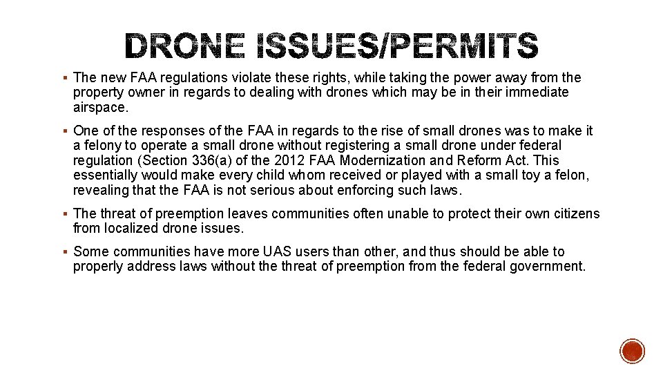 § The new FAA regulations violate these rights, while taking the power away from