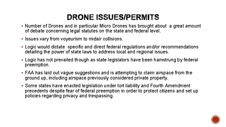 § Number of Drones and in particular Micro Drones has brought about a great