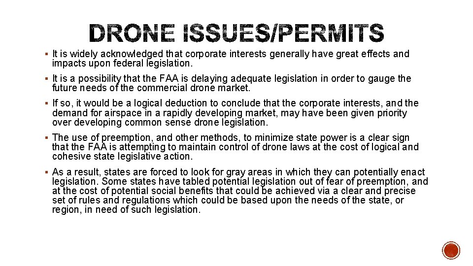 § It is widely acknowledged that corporate interests generally have great effects and impacts