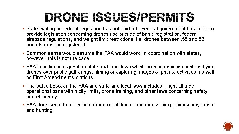 § State waiting on federal regulation has not paid off. Federal government has failed