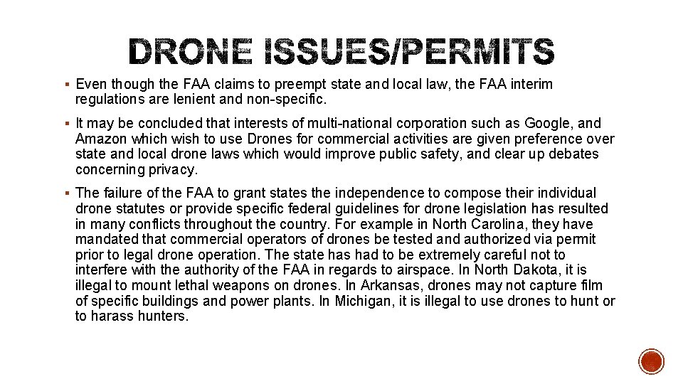§ Even though the FAA claims to preempt state and local law, the FAA