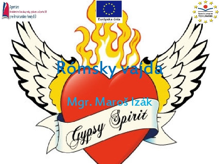 Rómsky vajda Mgr. Maroš Izák 