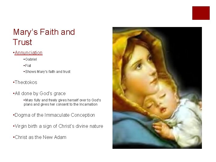 Mary’s Faith and Trust • Annunciation • Gabriel • Fiat • Shows Mary’s faith