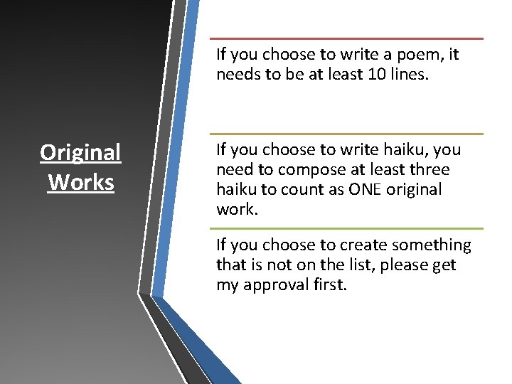 If you choose to write a poem, it needs to be at least 10 If you choose to write a poem, it needs to be at least 10