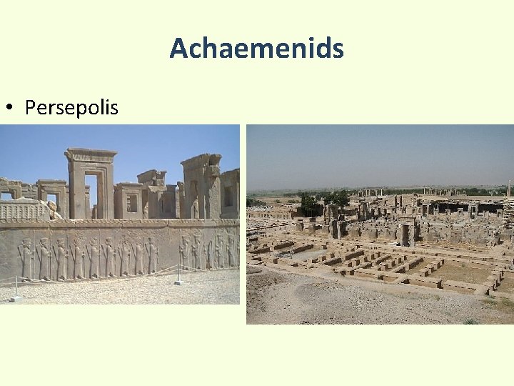 Achaemenids • Persepolis 