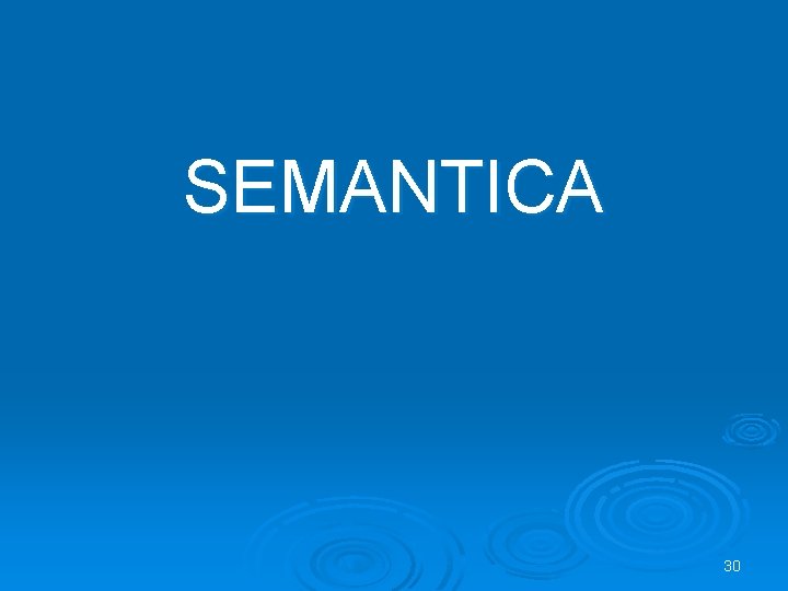 SEMANTICA 30 