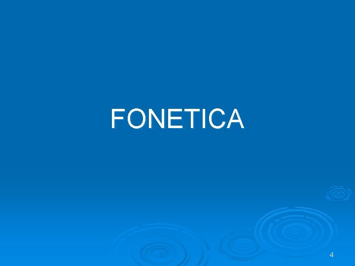 FONETICA 4 