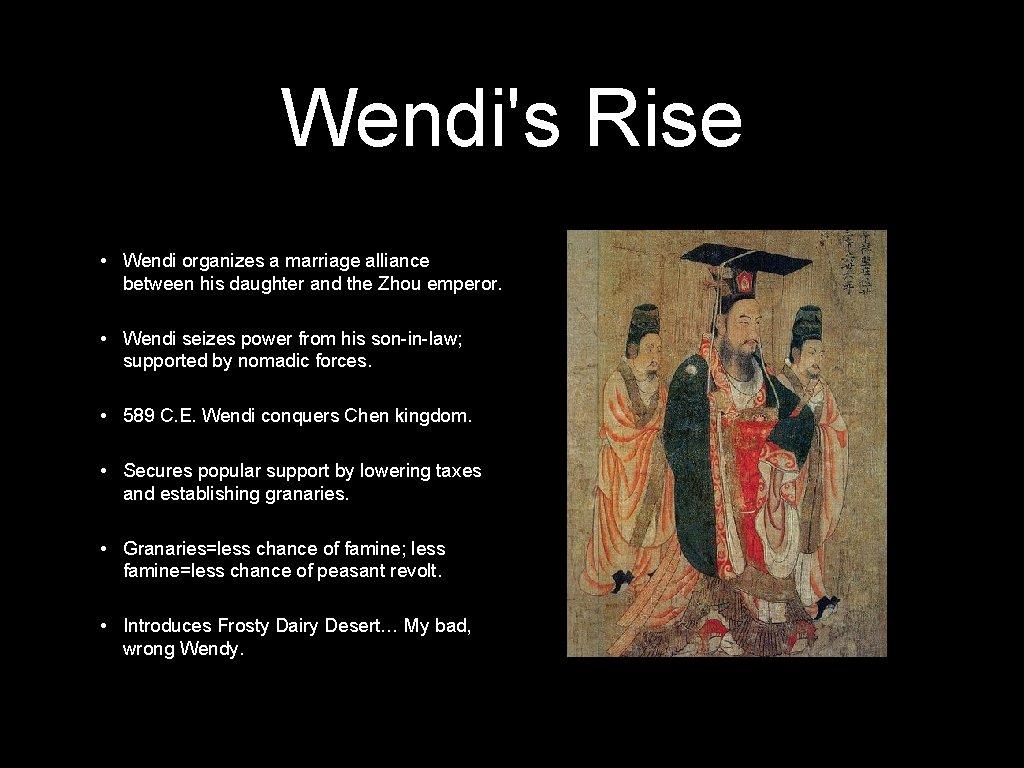 Wendi's Rise • Wendi organizes a marriage alliance between his daughter and the Zhou