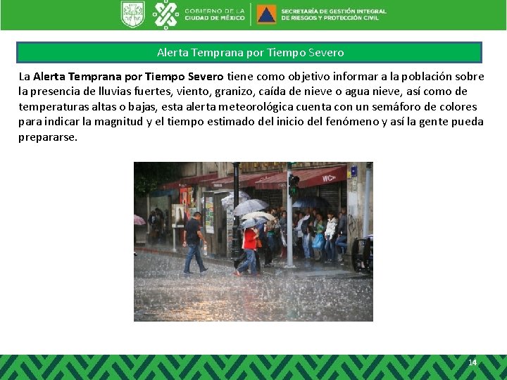 Alerta Temprana por Tiempo Severo La Alerta Temprana por Tiempo Severo tiene como objetivo Alerta Temprana por Tiempo Severo La Alerta Temprana por Tiempo Severo tiene como objetivo