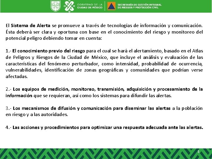 El Sistema de Alerta se promueve a través de tecnologías de información y comunicación. El Sistema de Alerta se promueve a través de tecnologías de información y comunicación.