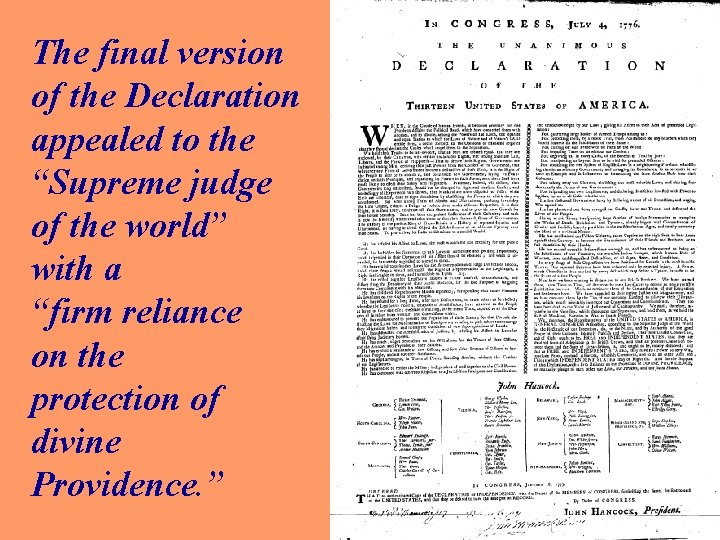 The final version of the Declaration appealed to the “Supreme judge of the world”