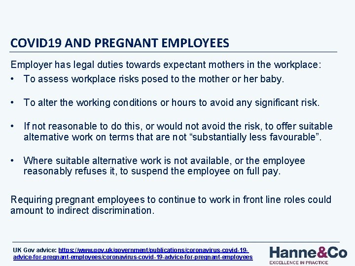 COVID 19 AND PREGNANT EMPLOYEES Employer has legal duties towards expectant mothers in the
