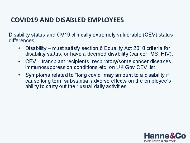 COVID 19 AND DISABLED EMPLOYEES Disability status and CV 19 clinically extremely vulnerable (CEV)