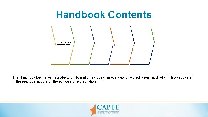 Handbook Contents Introductory information The Handbook begins with introductory information including an overview of