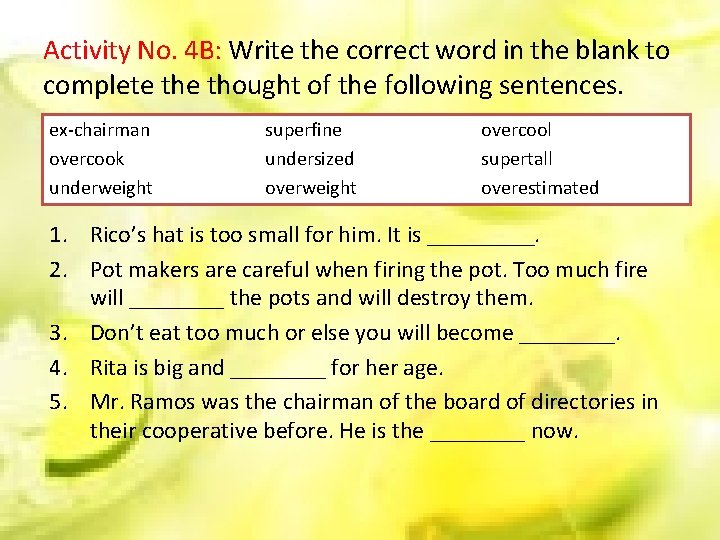 Activity No. 4 B: Write the correct word in the blank to complete thought