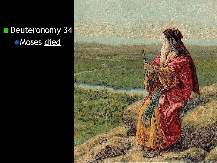 Deuteronomy 34 Moses died 
