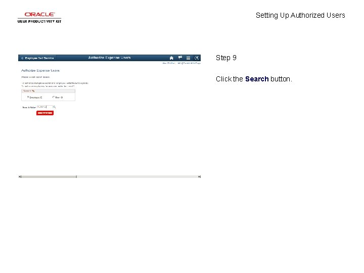 Setting Up Authorized Users Step 9 Click the Search button. 